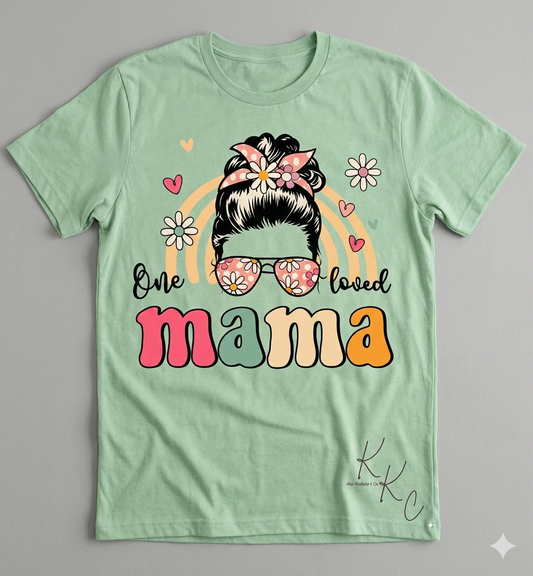 One Loved Mama